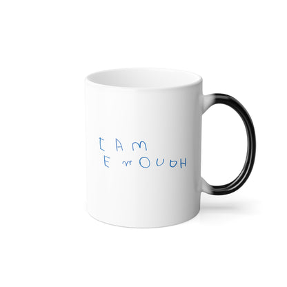 I Am Enough (Color Morphing Mug)